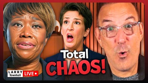 Joy Reid BREAKS DOWN SOBBING! MSNBC COLLAPSES! | LARRY Live!