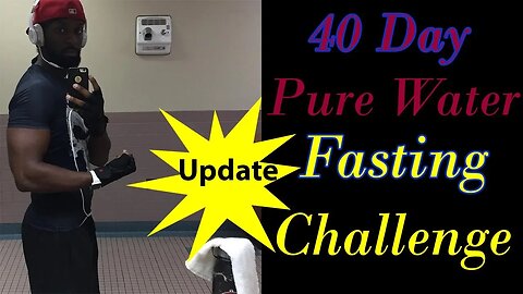 Jon's 40 day Fast Update!!