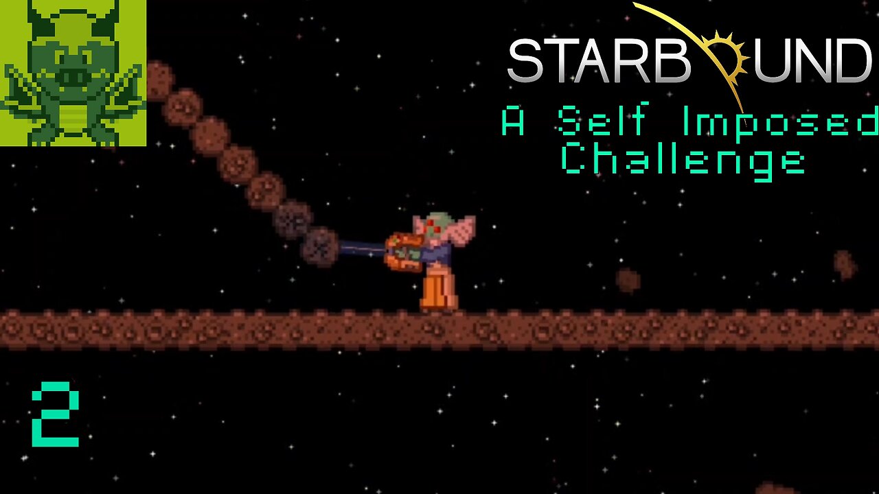 [Astroid Mining] Starbound A Self Imposed Challenge #2