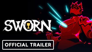 Sworn - Official Launch Trailer