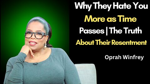 Why They Hate You More as Time Passes | The Truth About Their Resentment I motivational