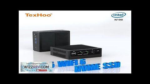 TexHoo Mini PC Intel N100 Dual Band WiFi6 BT5.2 16GB DDR5 512GB Review