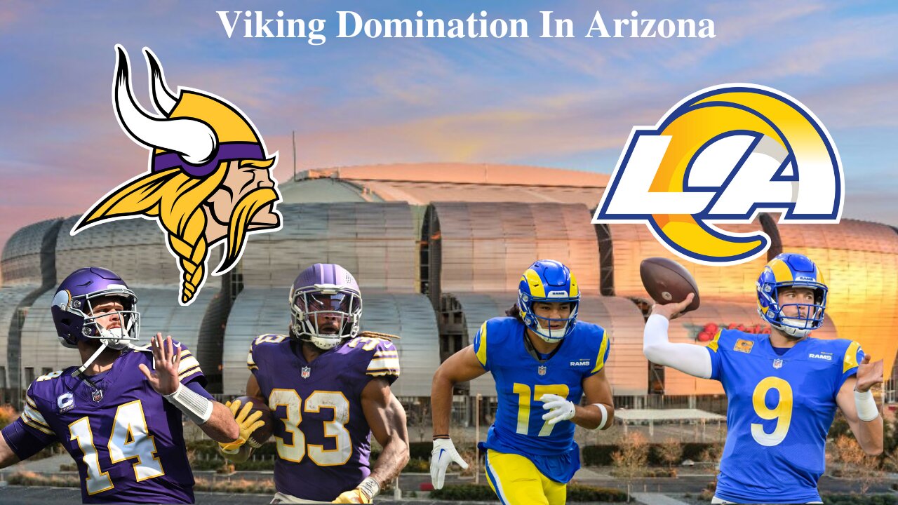 Sam Darnold And The Vikings Will Dominate The Rams