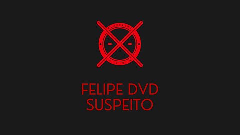 SUSPEITO - FELIPE DVD - [ LETTER DJ ]