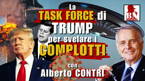 TRUMP sfida il DEEP STATE con la TASK FORCE sui COMPLOTTI | Il Punt🔴 della Settimana di A. Contri