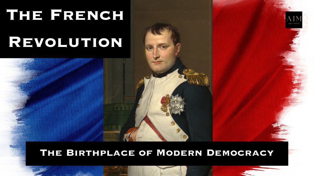 The Age of Revolutions: The French Revolution: The Birthplace Of Modern Democracy