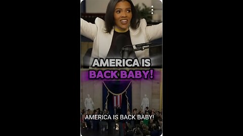 Candace~ AMERICA IS BACK BABY!