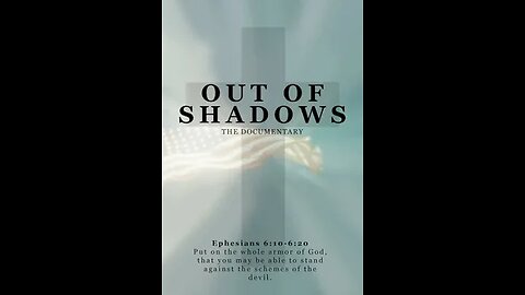 Out of Shadows (2020) Full Documentary (1080p)