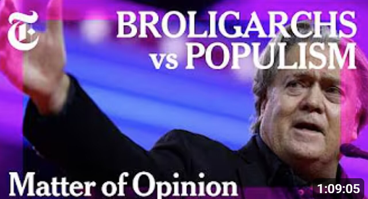 BROLIGARCHS vs POPULISM with Steve Bannon