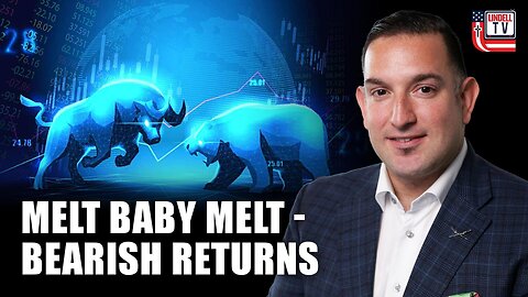 Melt Baby Melt - Bearish Returns