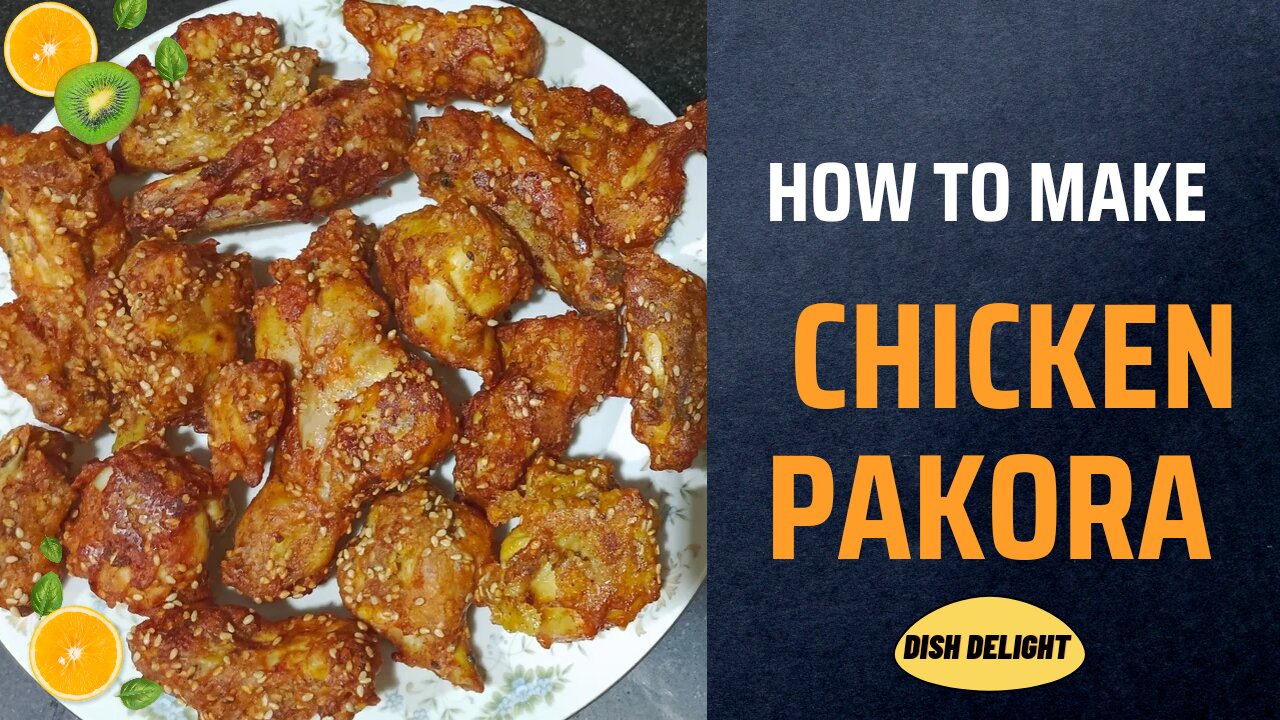 Chicken Pakora Recipe | Chicken Pakora banane ka tarika