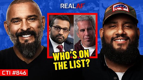 The Epstein List: Full Disclosure Or Just Empty Lies? - Ep 846 CTI