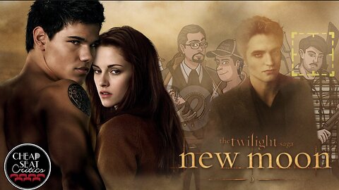 The Twilight Saga: New Moon | CSC Podcast [#102]