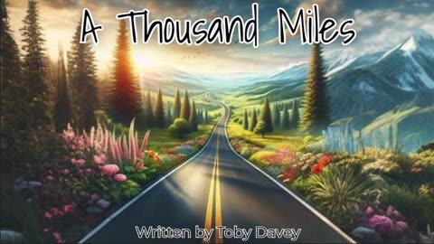 A Thousand Miles (B)