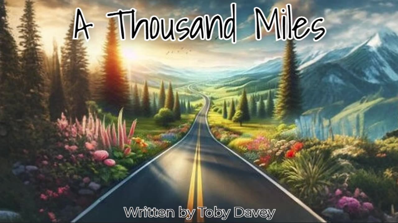 A Thousand Miles (B)