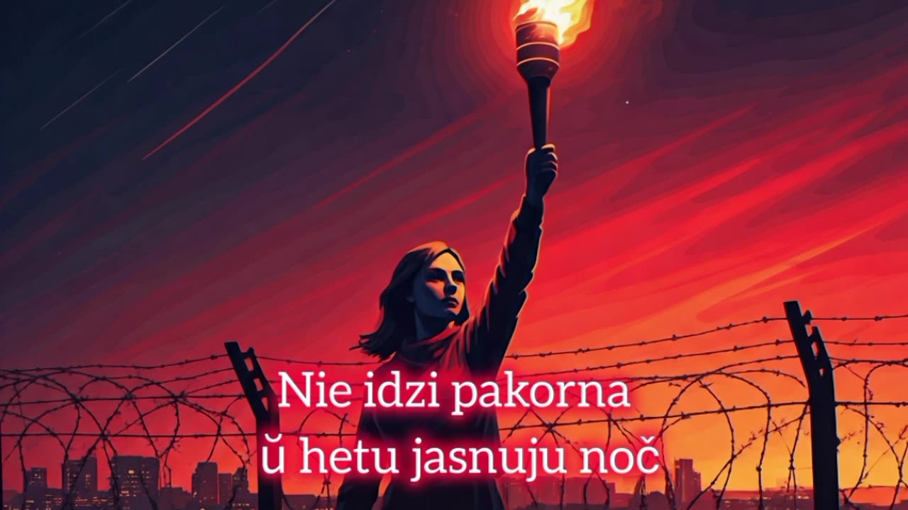 Nie idzi pakorna ŭ hetu jasnuju noč / Не ідзі пакорна ў гэту ясную ноч (Biełaruski himn nadziei)