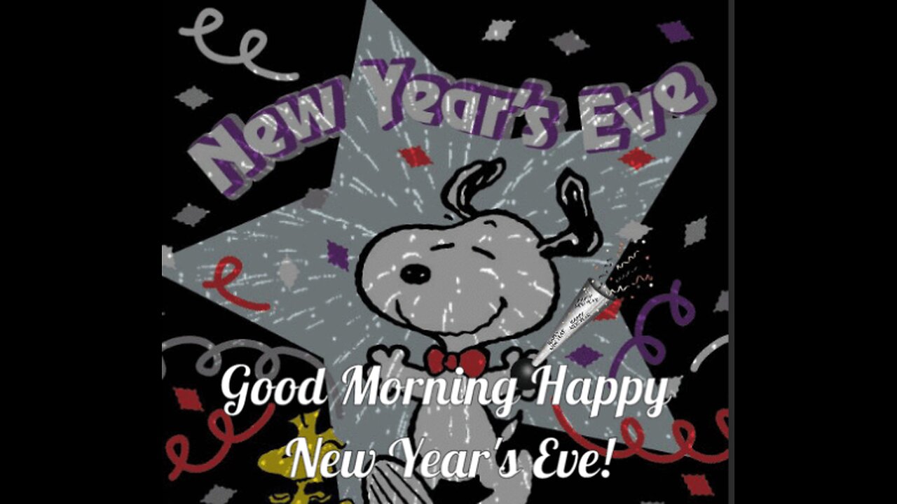 GOOD MORNING, EVERYONE!!! HAVE A SAFE AND JOYOUS NEW YEARS!! HOPE TO SEE YOU IN 2025!!