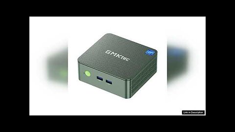 GMKTEC NucBox G3 Intel Alder Lake N100 MAX 3.4GHz Mini PC 8GB Review