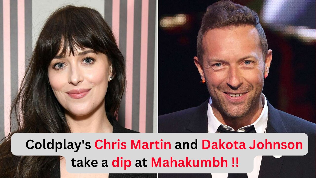 Coldplay's Chris Martin and Dakota Johnson take a dip at Mahakumbh !! | #coldplay