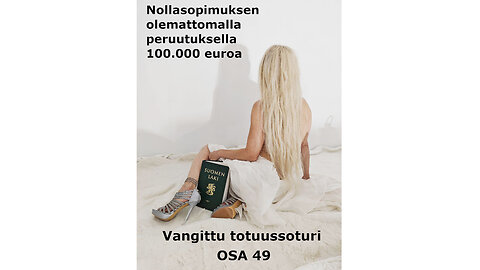 Nollasopimuksen olemattomalla peruutuksella 100.000 euroa