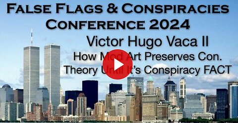 VICTOR HUGO VACA JR - How Mod Art Preserves Conspiracy Theory Until It Becomes Conspiracy Fact