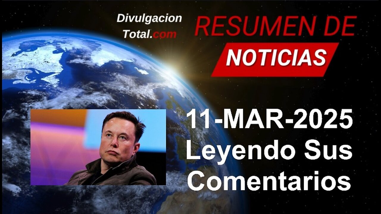 11-MAR-2025 Leyendo Sus Comentarios