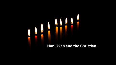 Hanukkah and the Christian.