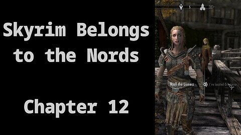 Chapter 12: Recruiting Mjoll the Lioness