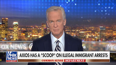 Trace Gallagher Roasts Axios 'Big Scoop' On Migrant Arrest Numbers Between Trump And Biden