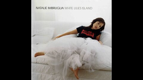 Natalie Imbruglia - White Lilies Island (Europe) 2001 CD