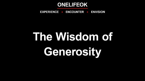 The Wisdom of Generosity - Sun 12/29/24