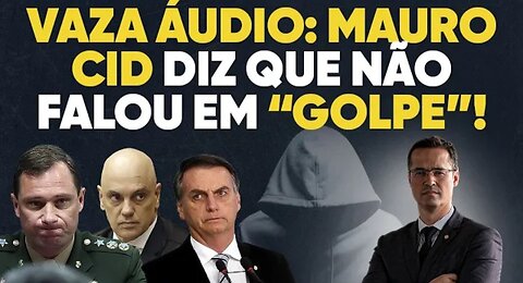 In Brazil, Mauro Cid once again says he didn't mention a “coup” in a new leaked audio