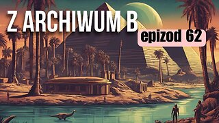 Z archiwum B - odcinek 62