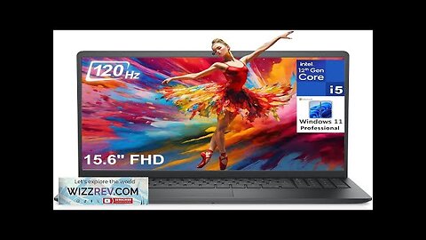 Dell 15 15.6" FHD 120Hz Business Laptop Computer Intel 10-Core i5-1235U (Beat Review