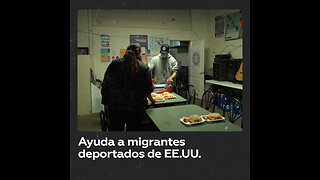 Centros de atención para migrantes expulsados de EE.UU.