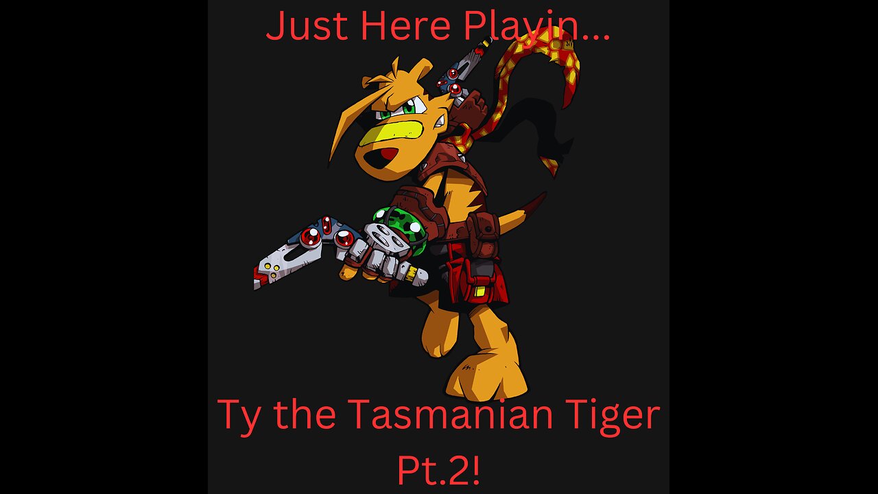 JHP: Ty the Tasmanian Tiger Pt.2 (Steam)