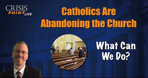 Catholics Are Abandoning the Church