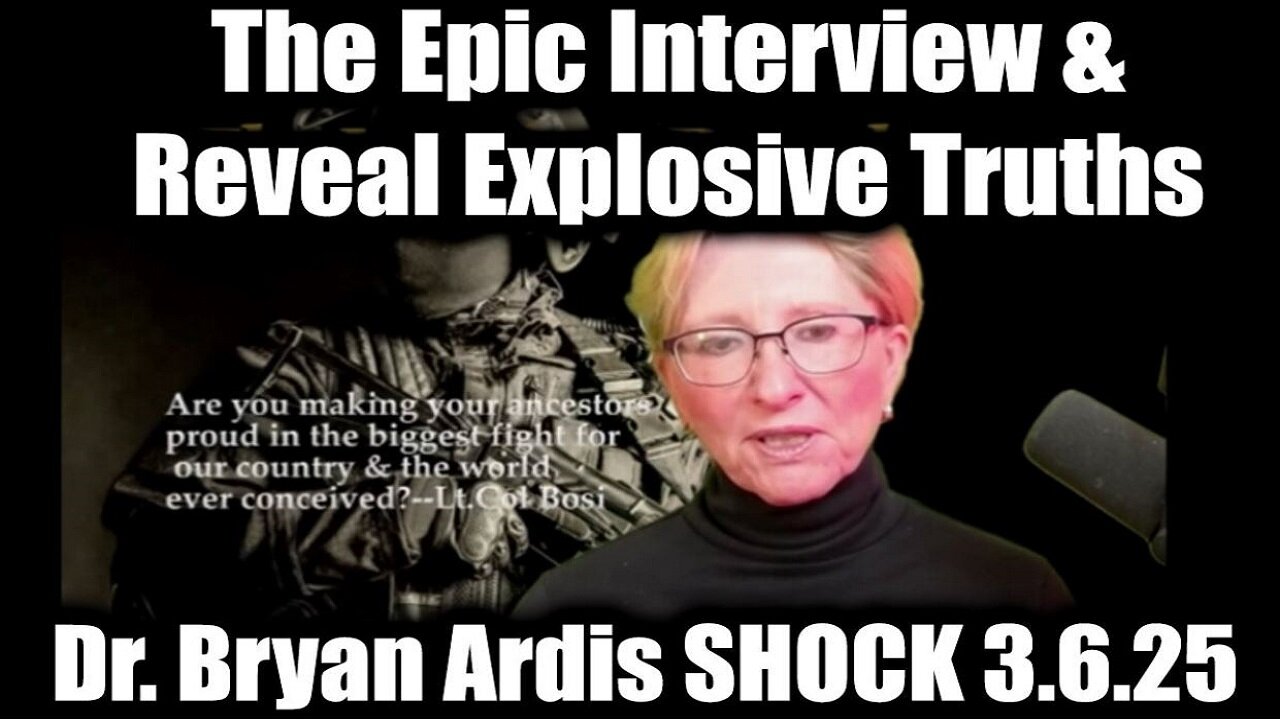 Dr. Bryan Ardis SHOCK 3.6.25 - The Epic Interview & Reveal Explosive Truths