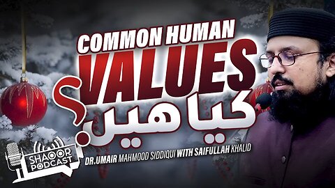 COMMON HUMAN VALUES _ Dr. Umair Mahmood Siddiqui