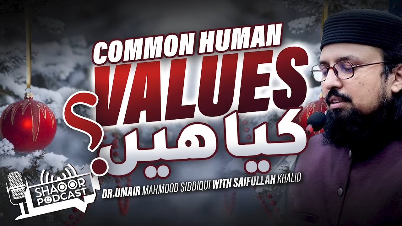 COMMON HUMAN VALUES _ Dr. Umair Mahmood Siddiqui