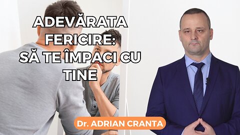 Adevărata fericire: să te împaci cu tine