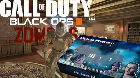 Murder mystery!║Black ops III: Zombies║