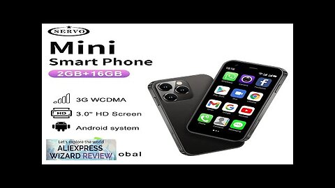 SERVO Mini Smart Phone Pure Android System 3.0'' Display WCDMA Dual SIM Review