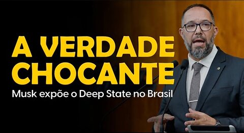 IN BRAZIL MUSK AND THE DEEP STATE: THE SHOCKING TRUTH