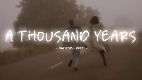 A thousand year christina perri lyrical