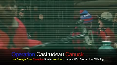 BREAKING NEWS | Canadian Border Invaded By US-Based Militia | Transfer to US-control Impeding | LIVE