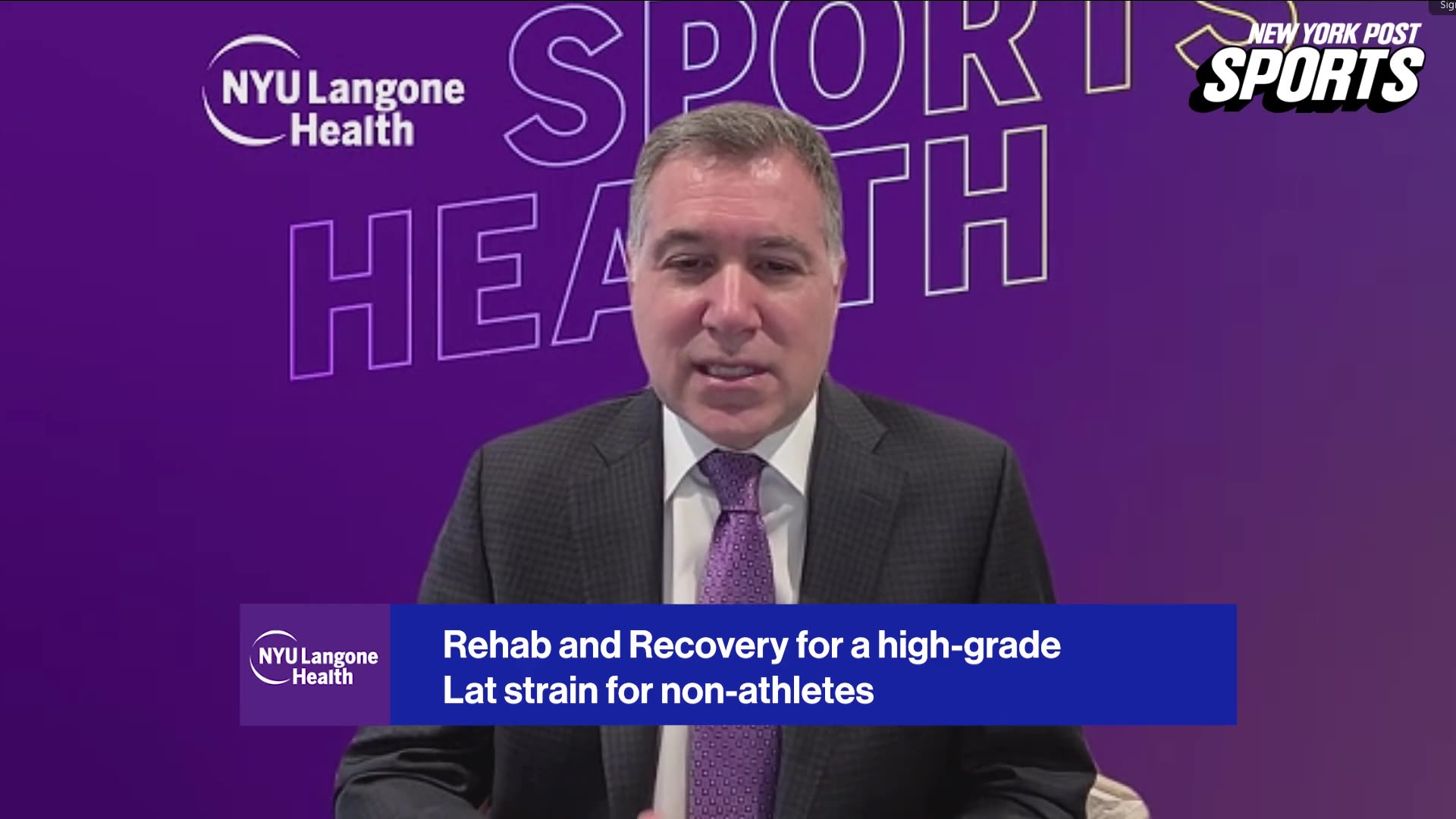 NYU Langone's Mark Grossman, MD, explains Luis Gil's recovery process from a high-grade right lat strain