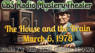 78-03-06 CBS Radio Mystery Theater The House and the Brain