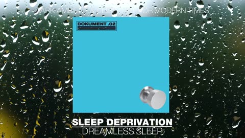 Sleep Deprivation : Join Us In Our Brutal Ambience