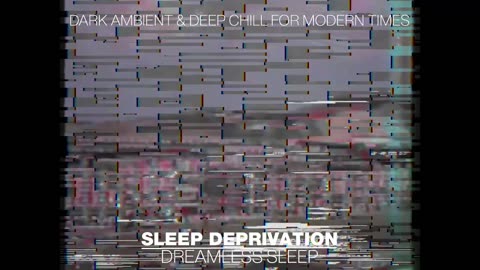 Sleep Deprivation : Join Us In Our Brutal Ambience